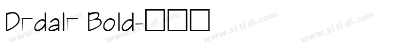 Dedale Bold字体转换